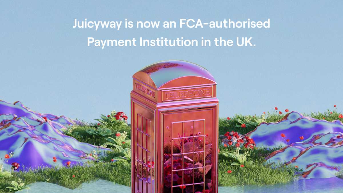 Juicyway Granted FCA Licence, Setting the Stage for UK Market Entry