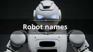 150+ cool robot names you could use for your machine