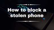 How to block a stolen phone in Nigeria: 4 ways how to do it