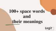 100+ space words and their meanings that would be fun to learn