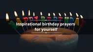 150+ inspirational birthday prayers for yourself: Happy birthday to you