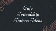 Perfect matching friendship tattoos that you will love