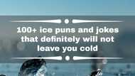 100+ ice puns and jokes that definitely will not leave you cold