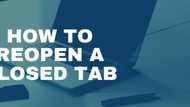 A helpful guide on how to reopen closed tab in all browsers