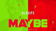 Oladips - Maybe: enjoy the incredible song with deep lyrics