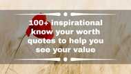 100+ inspirational know your worth quotes to help you see your value