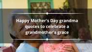 45 happy Mother's Day grandma quotes to celebrate a grandmother's grace