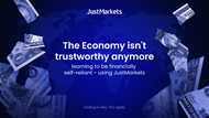 The economy isn’t trustworthy anymore: Learning to be financially self-reliant using JustMarkets