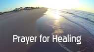 Healing prayers and Bible verses for quick recovery