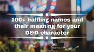 100+ halfling names and their meaning for your D&D character