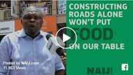 Constructing roads will not put food on our table - Nigerian man laments (Video)