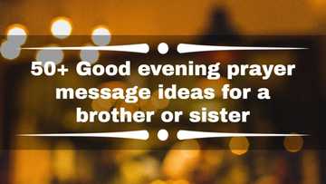 50+ Good evening prayer message ideas for a brother or sister