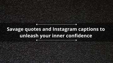 180+ savage quotes and Instagram captions to unleash your inner confidence