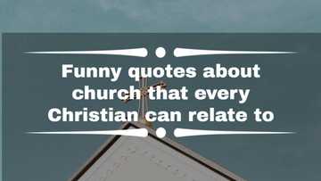 Funny quotes about church that every Christian can relate to