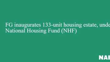 Good news! FG inaugurates 133 housing units to ensure affordable accomodation