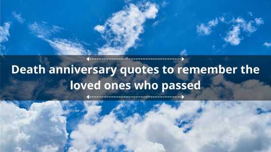 100+ death anniversary quotes to remember loved ones