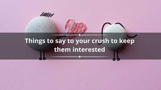 220+ cute things to say to your crush to keep them interested