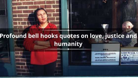 65 profound bell hooks quotes on love, justice and humanity