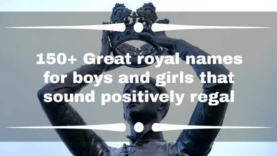 150+ great royal names for boys and girls that sound positively regal