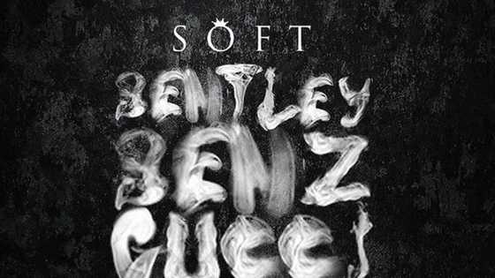 Soft - Bentley Benz & Gucci will make your day