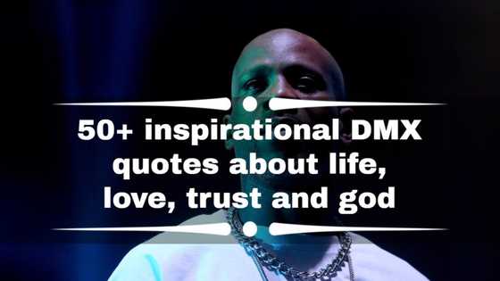 50+ inspirational DMX quotes about life, love, trust and god