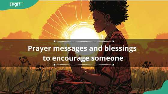 100 best prayer messages and blessings to encourage someone