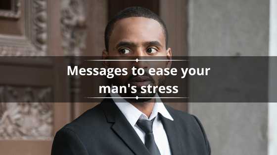 100+ romantic messages to ease your man's stress after a long day