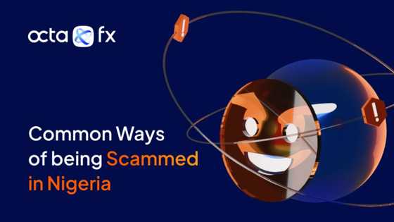 OctaFX Reveals Most Common Ways of being Scammed in Nigeria
