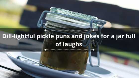 55 Dill-lightful pickle puns and jokes for a jar full of laughs