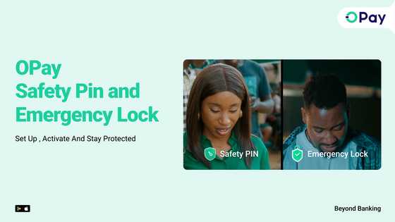 OPay introduces Emergency Lock and Safety PIN to help Nigerians stay protected
