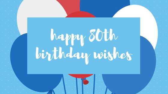 50+ inspiring happy 80th birthday wishes, quotes and images