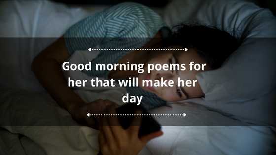80+ good morning poems for her that will make her day