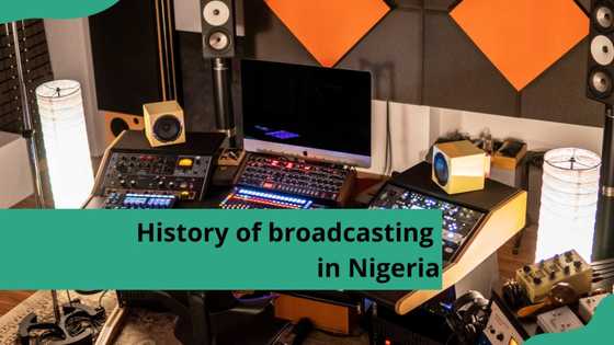 History of broadcasting in Nigeria: how it all started and its state as of 2024