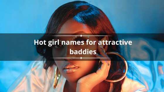 200+ hot girl names for attractive baddies and their meanings