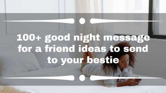 100+ good night message for a friend ideas to send to your bestie